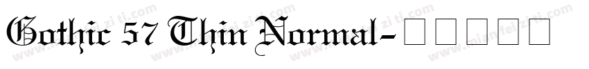 Gothic 57 Thin Normal字体转换